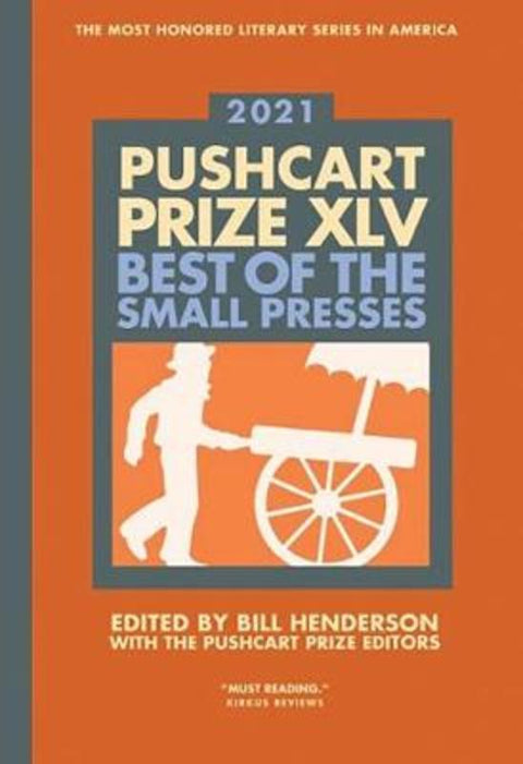 The Pushcart Prize XLV by Bill Henderson - 9780960097715