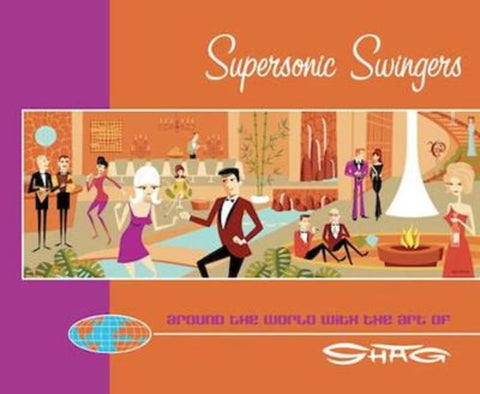 Supersonic Swingers by Martin Mcintosh - 9780975107881