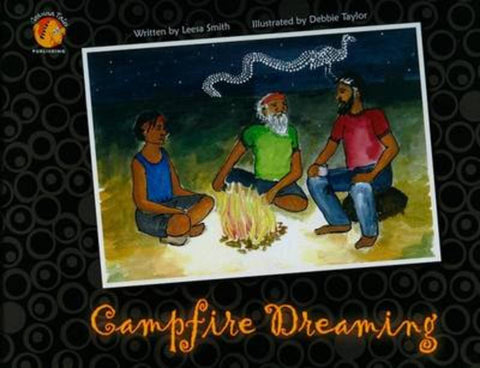 Campfire Dreaming by Leesa Smith - 9780980482829