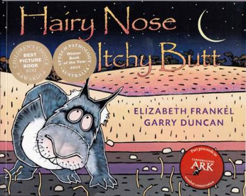 Hairy Nose, Itchy Butt by Garry Duncan - 9780980812923