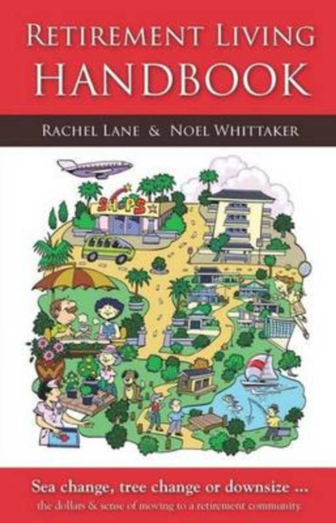 Retirement Living Handbook by Rachel Lane - 9780987440464