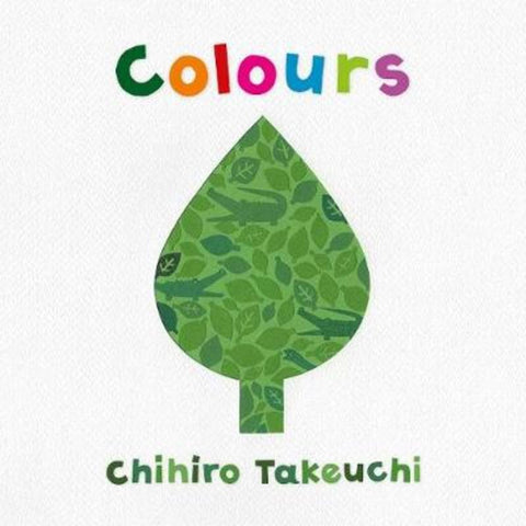Colours by Chihiro Takeuchi - 9780994384188