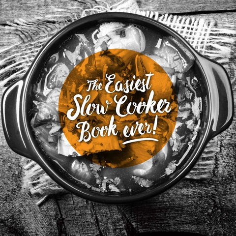 The Easiest Slow Cooker Book Ever by Kim McCosker - 9780994447807
