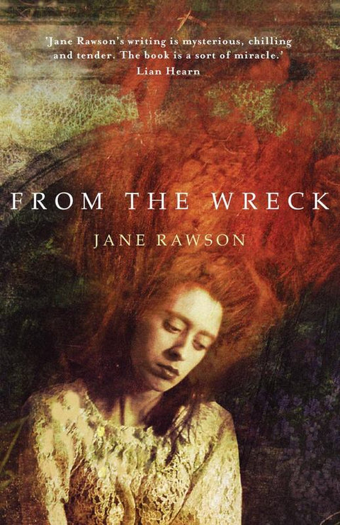 From the Wreck by Jane Rawson - 9780995359451