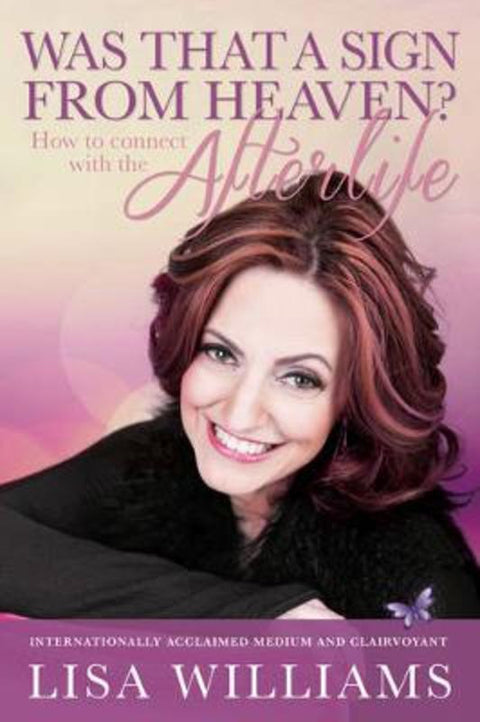 Was That a Sign from Heaven? by Lisa Williams (Lisa Williams) - 9780995364202