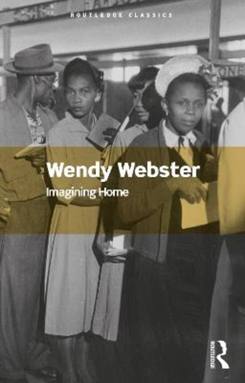 Imagining Home by Wendy Webster (University of Huddersfield, UK) - 9781032345208