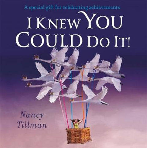 I Knew You Could Do It! by Nancy Tillman - 9781035002771
