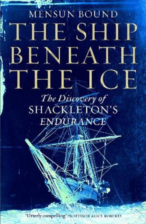 The Ship Beneath the Ice by Mensun Bound - 9781035008452
