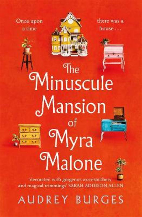 The Minuscule Mansion of Myra Malone by Audrey Burges - 9781035009220