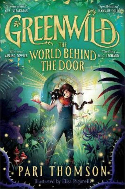 Greenwild: The World Behind The Door by Pari Thomson - 9781035015771