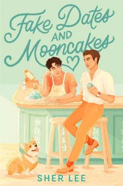 Fake Dates and Mooncakes by Sher Lee - 9781035028313