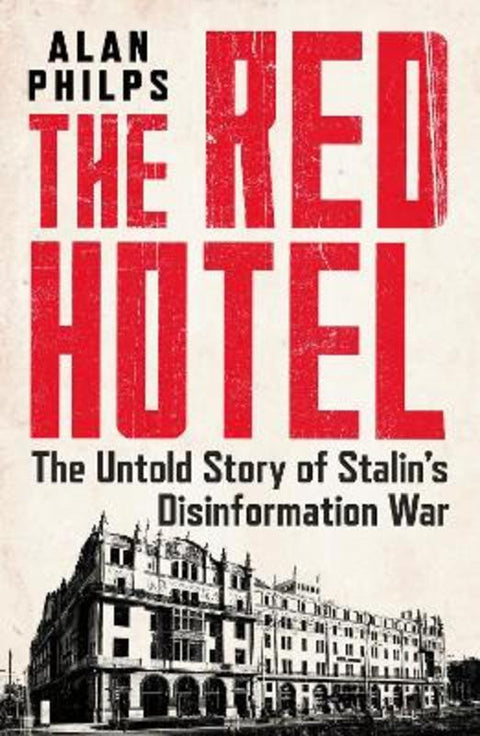 The Red Hotel by Alan Philps - 9781035401314