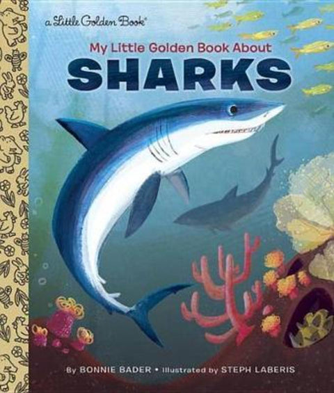 My Little Golden Book About Sharks by Bonnie Bader - 9781101930922