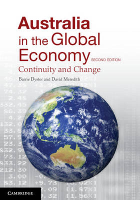 Australia in the Global Economy by Barrie Dyster (University of New South Wales, Sydney) - 9781107683839