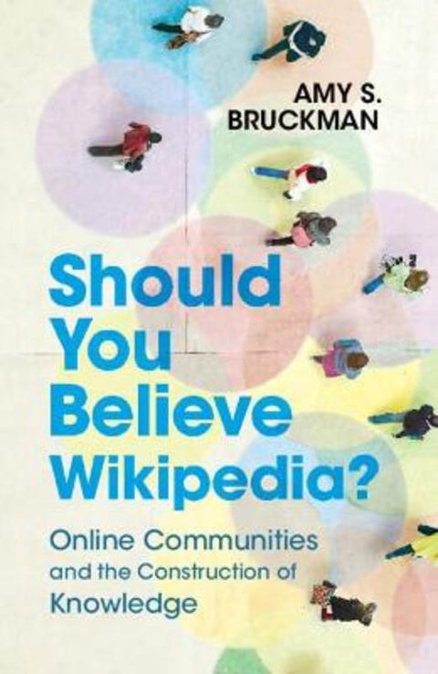 Should You Believe Wikipedia? from Amy S. Bruckman (Georgia Institute of Technology) - Harry Hartog gift idea