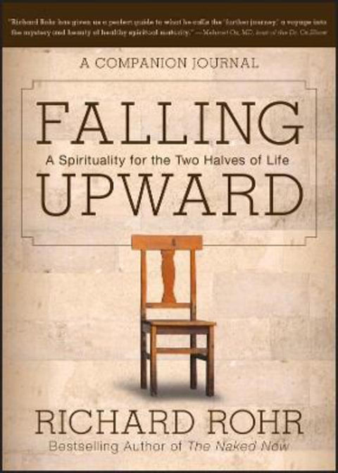 Falling Upward by Richard Rohr - 9781118428566