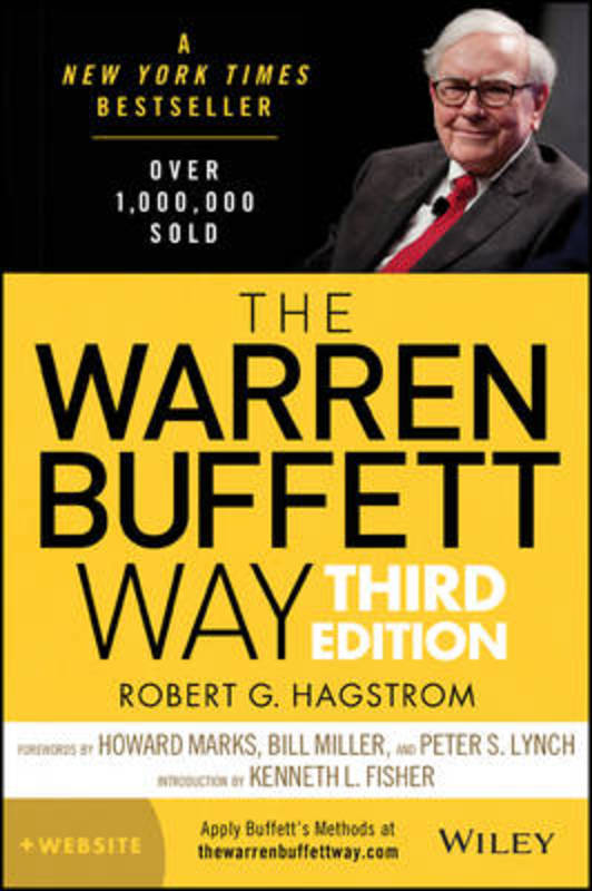 The Warren Buffett Way, + Website by Robert G. Hagstrom - 9781118819234