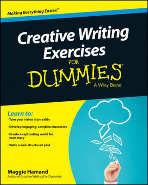 Creative Writing Exercises For Dummies by Maggie Hamand - 9781118921050