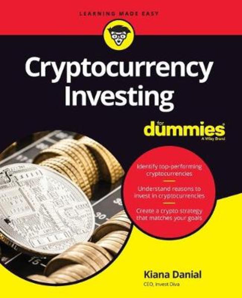 Cryptocurrency Investing For Dummies by K Danial - 9781119533030