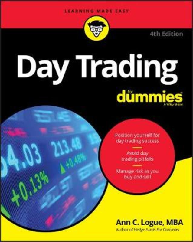 Day Trading For Dummies by Ann C. Logue (University of Illinois at Chicago) - 9781119554080