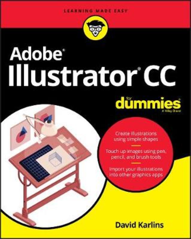 Adobe Illustrator CC For Dummies by David Karlins - 9781119641537