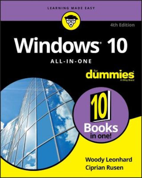 Windows 10 All-in-One For Dummies by Woody Leonhard (ZD Smart Business magazine) - 9781119680574