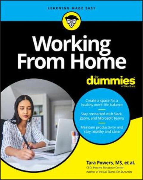 Working From Home For Dummies by Tara Powers - 9781119748496