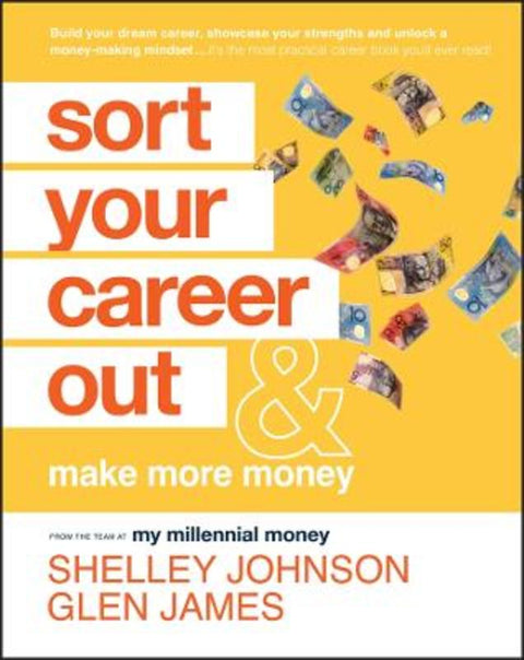 Sort Your Career Out by Shelley Johnson - 9781119899556