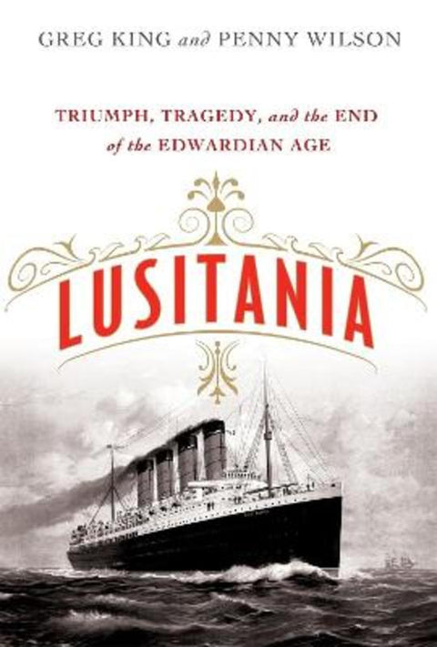 Lusitania by Greg King - 9781250080356