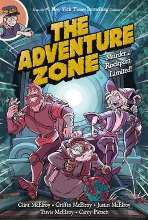 The Adventure Zone: Murder on the Rockport Limited! by Carey Pietsch - 9781250153715