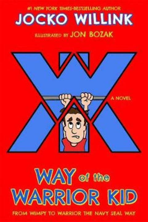 Way of the Warrior Kid by Jocko Willink - 9781250158611