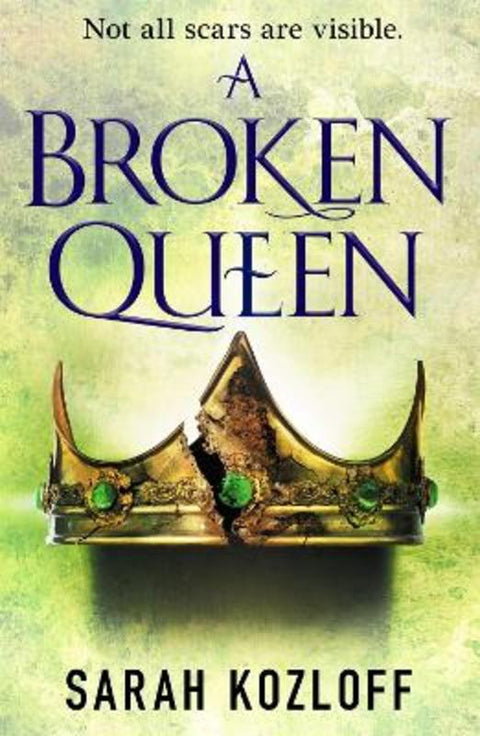A Broken Queen by Sarah Kozloff - 9781250168665