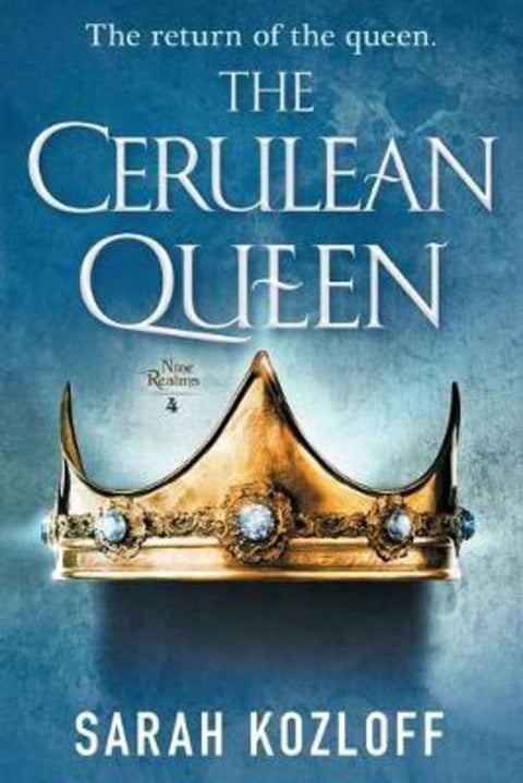 The Cerulean Queen by Sarah Kozloff - 9781250168962