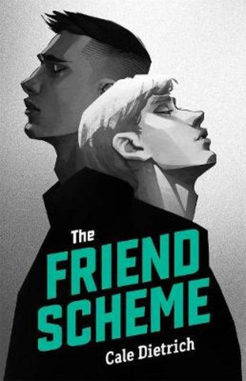The Friend Scheme by Cale Dietrich - 9781250186997
