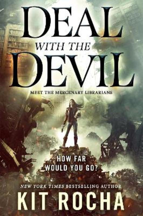 Deal with the Devil by Kit Rocha - 9781250209368