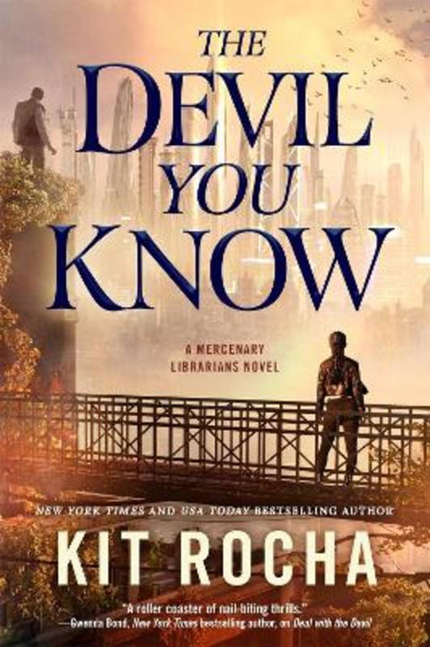 The Devil You Know by Kit Rocha - 9781250209382