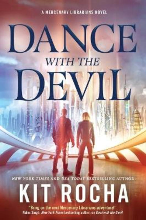 Dance with the Devil by Kit Rocha - 9781250209405