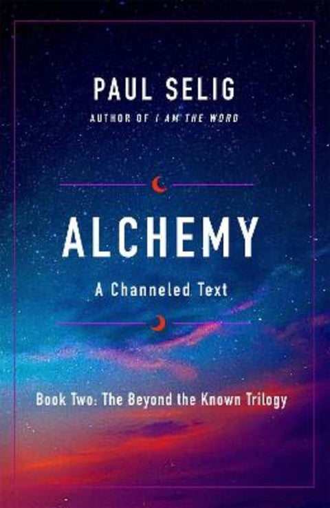 Alchemy by Paul Selig - 9781250212603