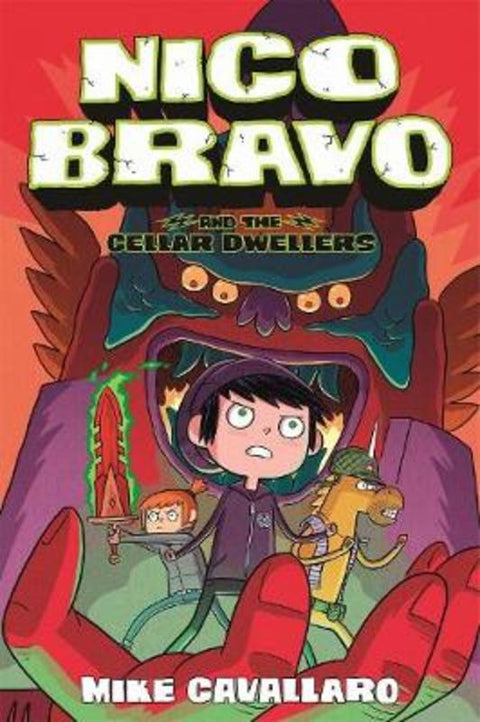 Nico Bravo and the Cellar Dwellers by Mike Cavallaro - 9781250218865