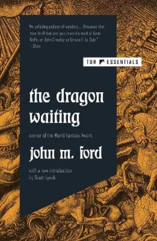 The Dragon Waiting by John M. Ford - 9781250269010