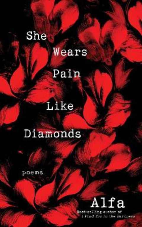She Wears Pain Like Diamonds by Alfa - 9781250270429