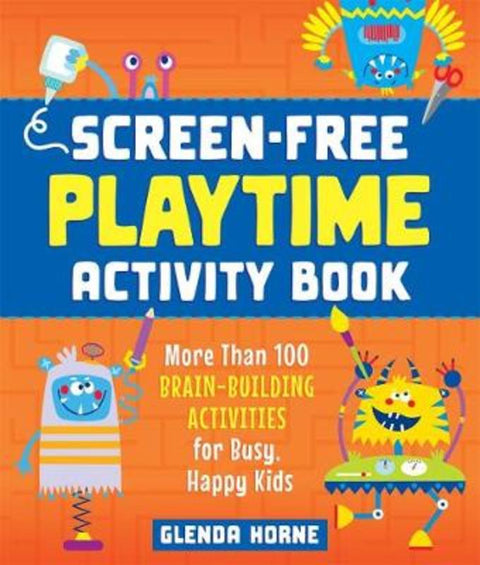 Screen-Free Playtime Activity Book by Glenda Horne - 9781250274717