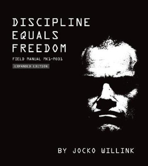 Discipline Equals Freedom by Jocko Willink - 9781250280268