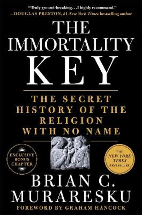 The Immortality Key by Brian C. Muraresku - 9781250281500