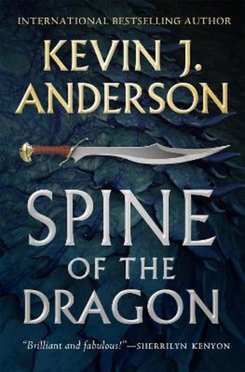 Spine of the Dragon by Kevin J. Anderson - 9781250302120