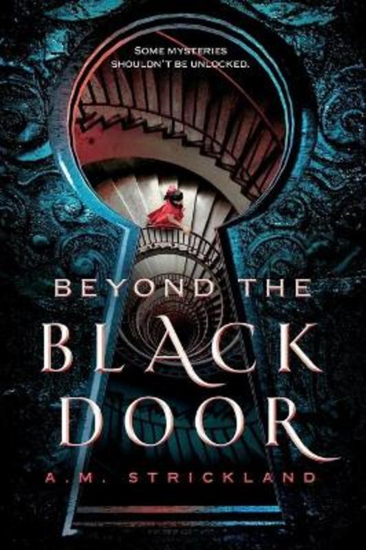 Beyond the Black Door by A.M. Strickland - 9781250620859