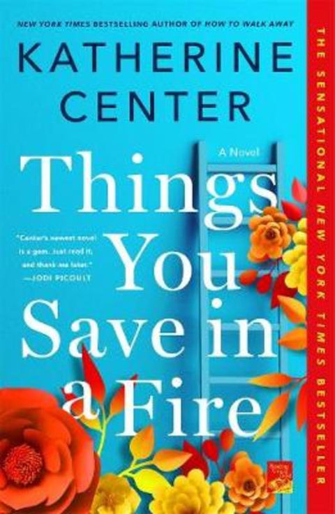 Things You Save in a Fire by Katherine Center - 9781250622129