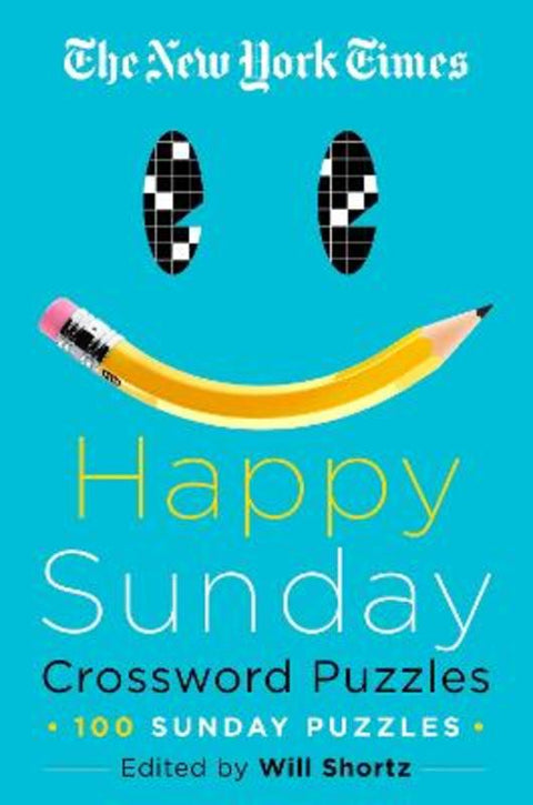 The New York Times Happy Sunday Crossword Puzzles by The New York Times - 9781250623522