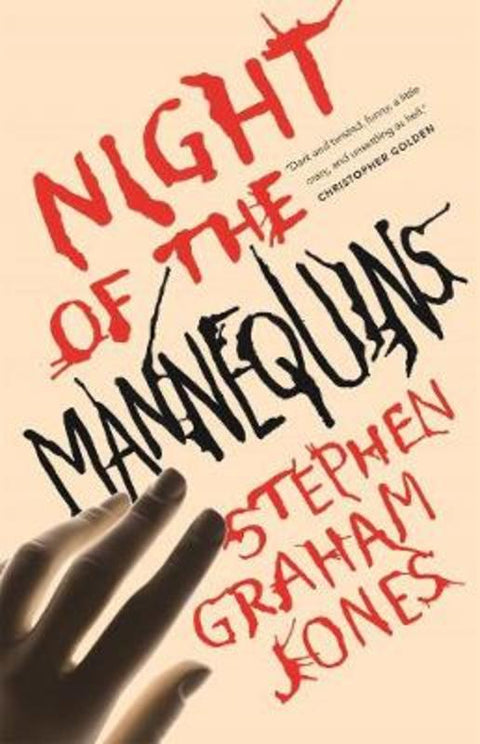 Night of the Mannequins by Stephen Graham Jones - 9781250752079