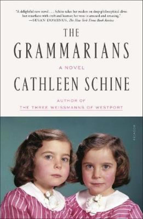 The Grammarians by Cathleen Schine - 9781250758231